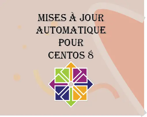 mise à jour automatique centos 8